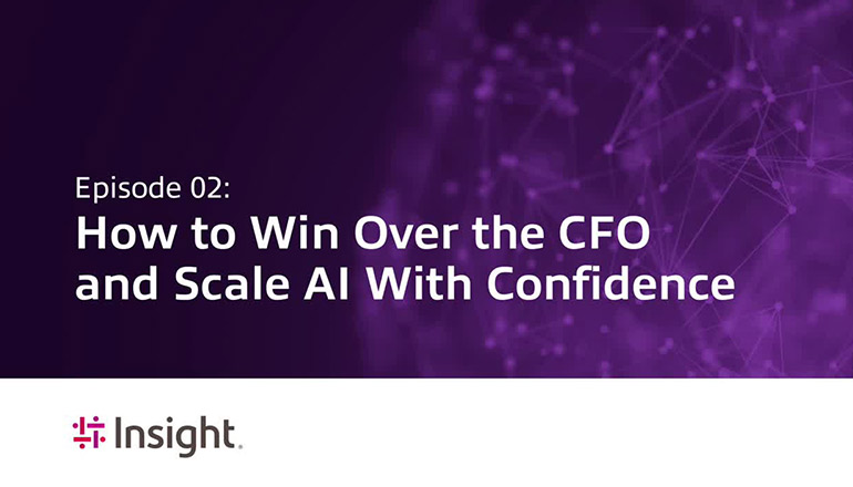 Article Episode 02: How To Win Over the CFO and Scale AI With Confidence Image