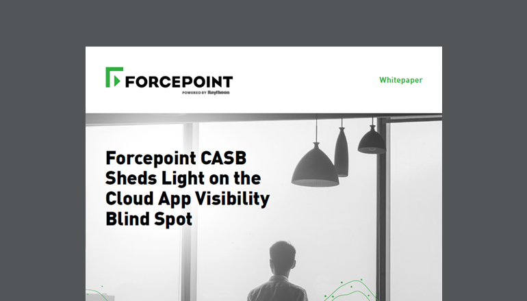 Article Forcepoint CASB Sheds Light on Cloud App Visibility Blind Spot Image