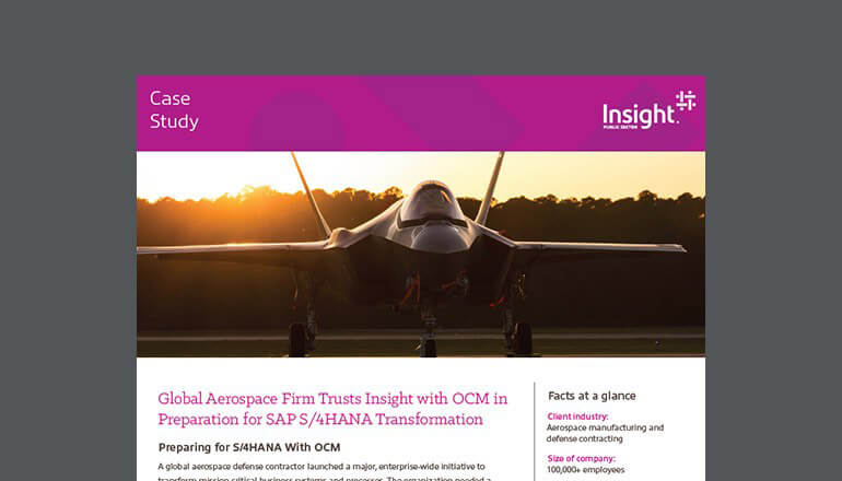 Article Global Aerospace Firm Trusts Insight With OCM in Preparation for SAP S/4HANA Transformation Image