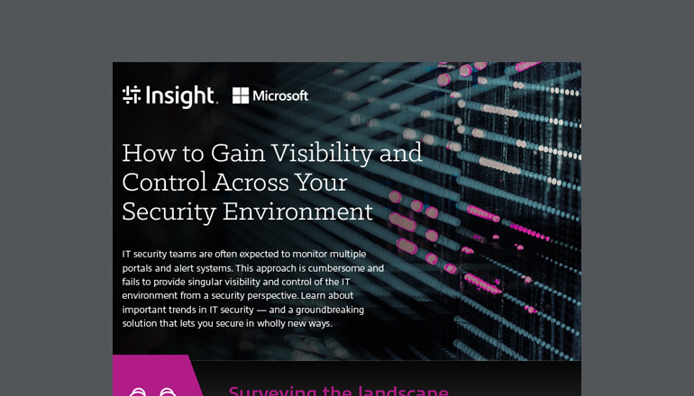 Article How to Gain Visibility and Control Across Your Security Environment Image