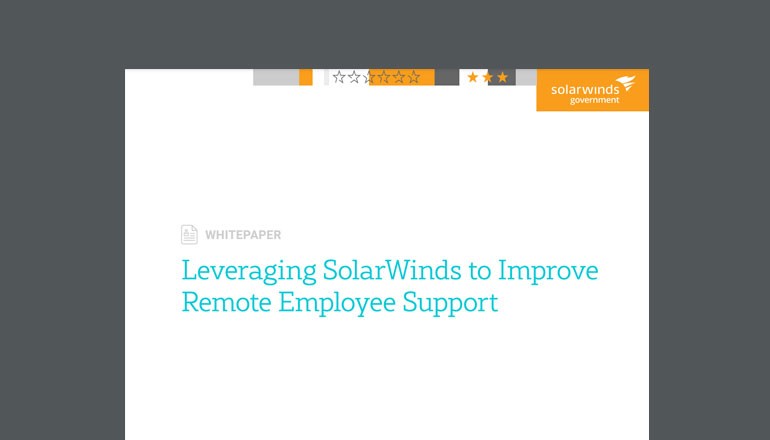 Leveraging SolarWinds to Improve Remote Employee Support Cover of SolarWinds asset available to download below.