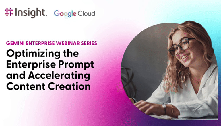 Optimizing the Enterprise Prompt and Accelerating Content Creation webinar thumb